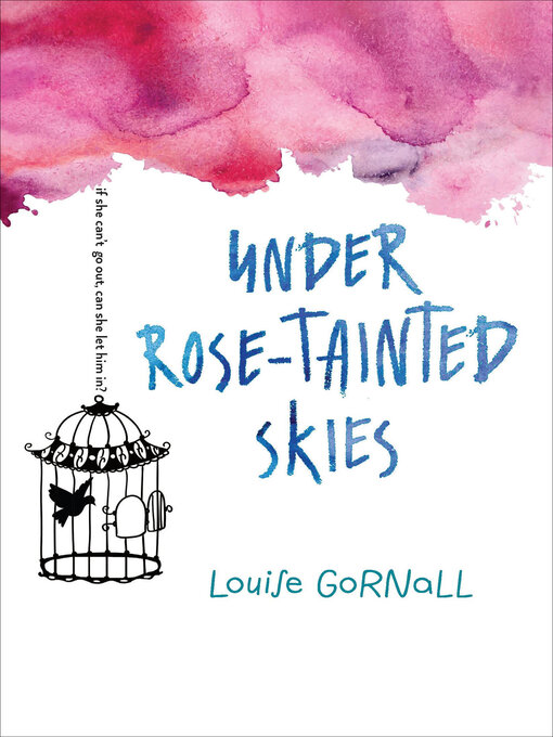 Title details for Under Rose-Tainted Skies by Louise Gornall - Available